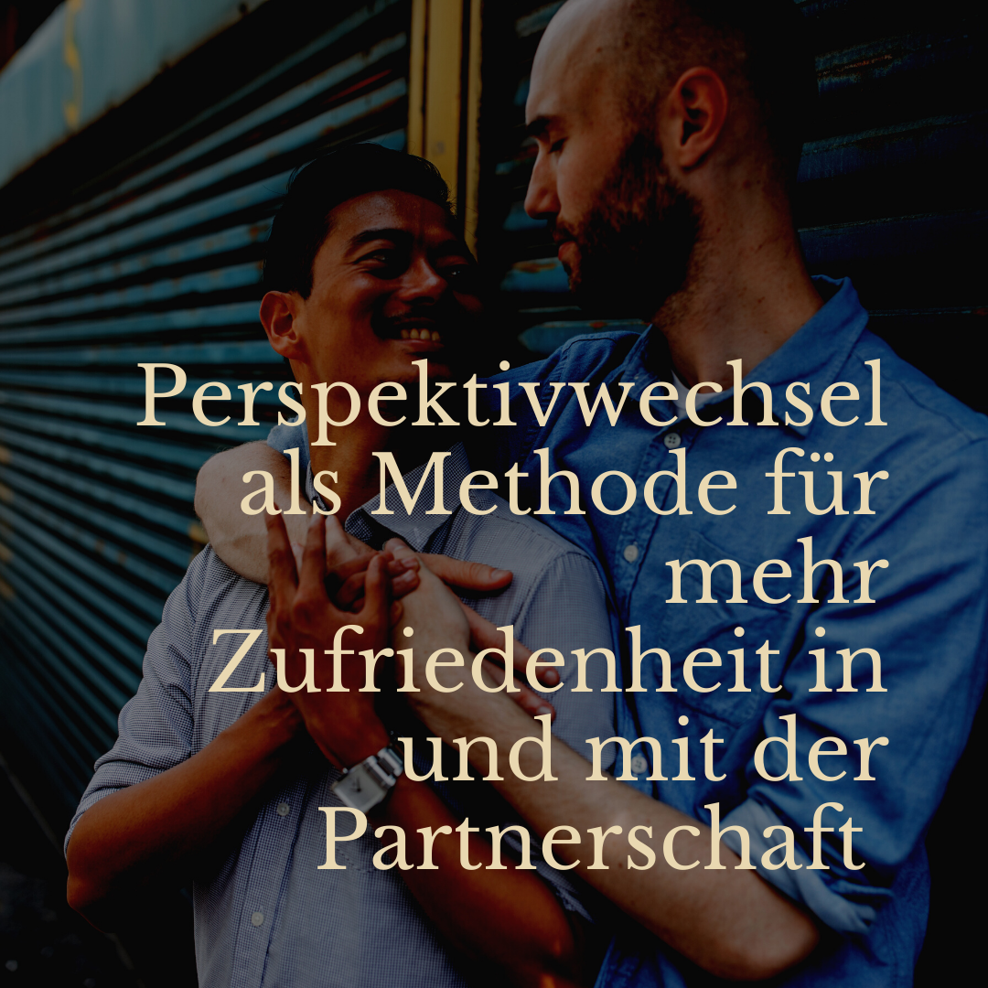 perspektivwechsel-partnerschaft-zufriedenheit