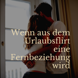 urlaubsflirt-liebe-beziehung