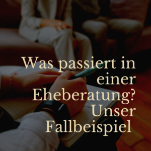 fallbeispiel-eheberatung